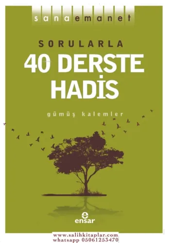 Sana Emanet - Sorularla 40 Derste Hadis