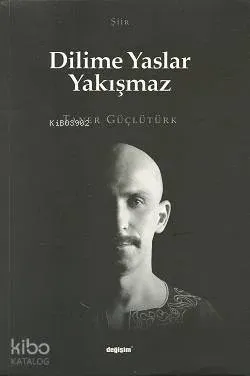Dilime Yaslar Yakışmaz