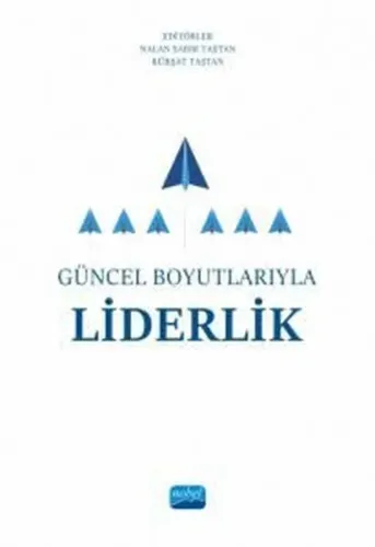 Güncel Boyutlarıyla Liderlik