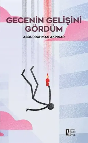 Gecenin Gelişini Gördüm