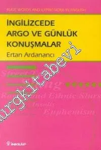 İngilizcede Argo ve Günlük Konuşmalar