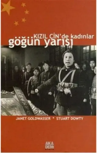 Kızıl Çin'de Kadınlar - Gögün Yarısı