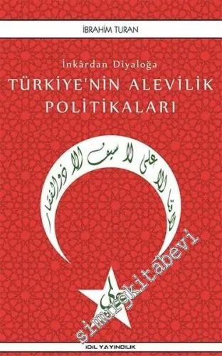 İnkardan Diyaloğa Türkiye'nin Alevilik Politikaları -         2017