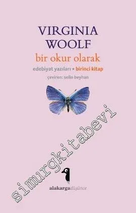 Edebiyat Yazıları - Bir Okur Olarak 1 -