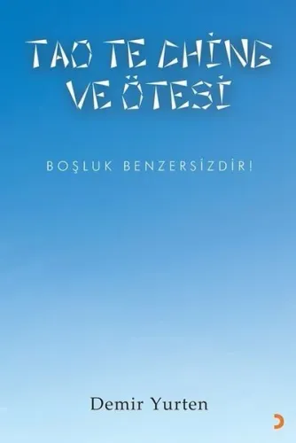 Tao Te Chine ve Ötesi