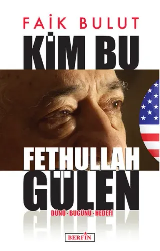 Kim Bu Fethullah Gülen?
