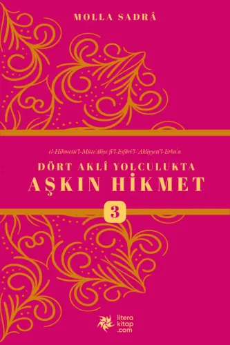 Dört Akli Yolculukta Aşkın Hikmet 3