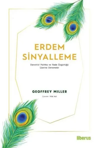 Erdem Sinyalleme;Darwinist Politika ve İfade Özgürlüğü Üzerine Denemeler