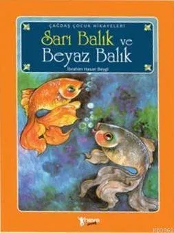 Sarı Balık ve Beyaz Balık