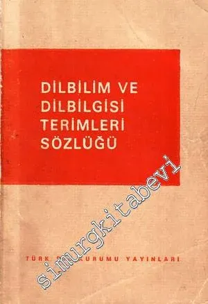 Dilbilim ve Dilbilgisi Terimleri Sözlüğü -        1980