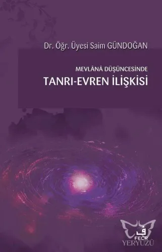 Mevlana Düşüncesinde Tanrı-Evren İlişkisi