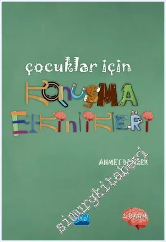 Çocuklar için Konuşma Etkinlikleri: Üst Düzey Düşünme Becerileri - Konuşma Stratejileri -         2024