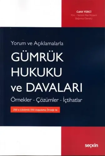 Gümrük Hukuku ve Davaları