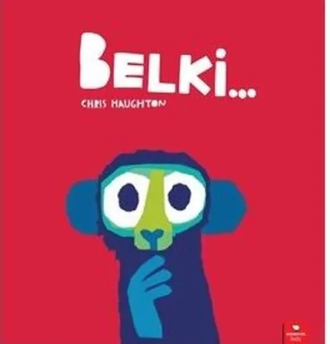 Belki...