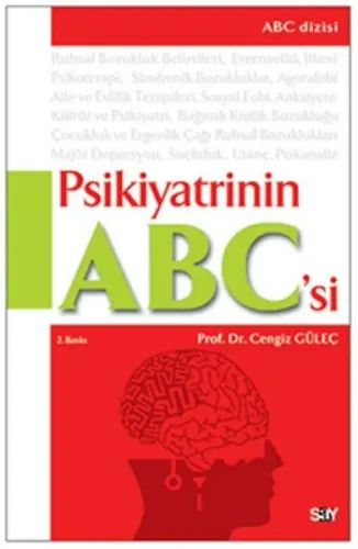 Psikiyatrinin A - B - C'si; Ruhsal Bozukluklar, Tanı ve Tedavisi