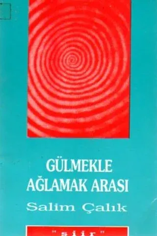 Gülmekle Ağlamak Arası