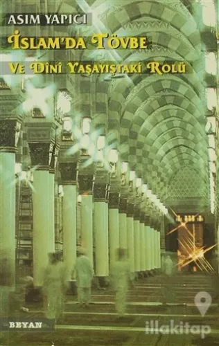 İslam'da Tövbe ve Dini Yaşayıştaki Rolü