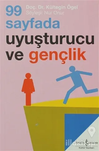 99 Sayfada Uyuşturucu ve Gençlik