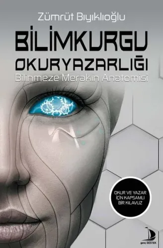Bilimkurgu Okuryazarlığı;Bilinmeze Merakın Anatomisi