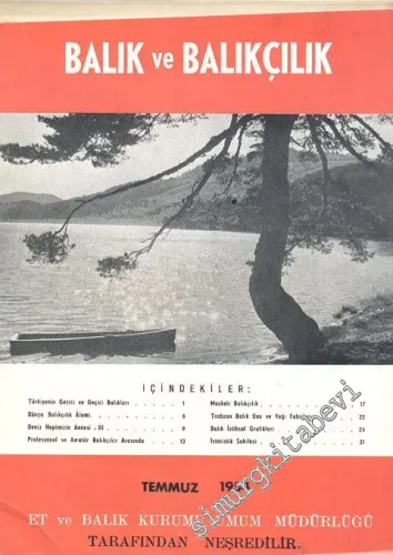 Balık ve Balıkçılık Dergisi - Sayı: 7, Temmuz 1954, Cilt: 2