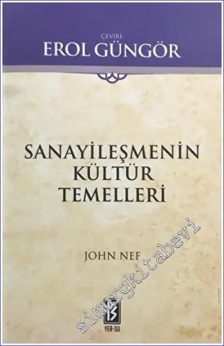 Sanayileşmenin Kültür Temelleri -         2022