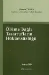 Ölüme Bağlı Tasarrufların Hükümsüzlüğü