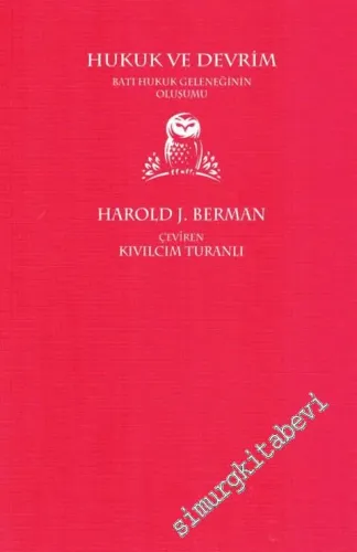 Hukuk ve Devrim : Batı Hukuk Geleneğinin Oluşumu -         2020