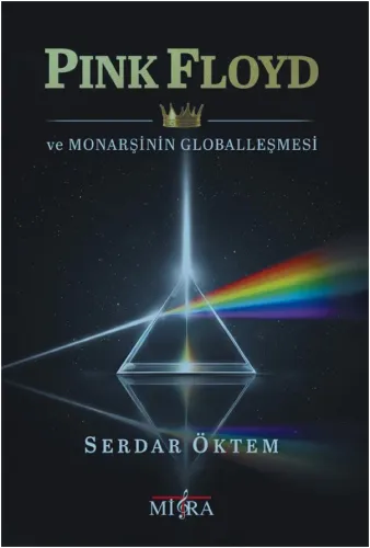 Pink Floyd ve Monarşinin Globalleşmesi