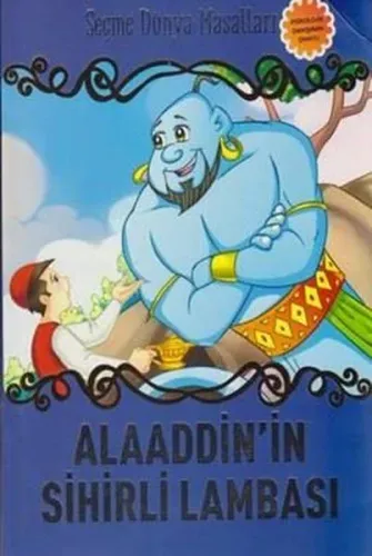 Alaaddin'in Sihirli Lambası - Seçme Dünya Masalları