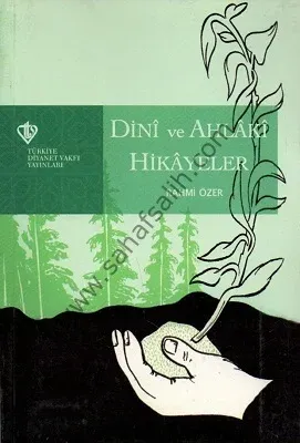 Dini ve Ahlaki Hikayeler