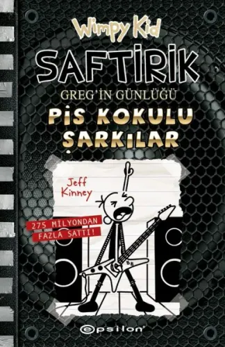 Saftirik Gregin Günlüğü 17 Pis Kokulu Şarkılar