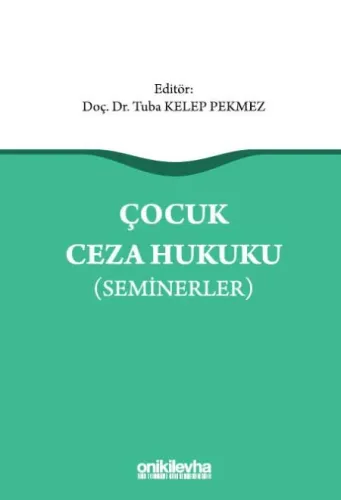 Çocuk Ceza Hukuku (Seminerler)