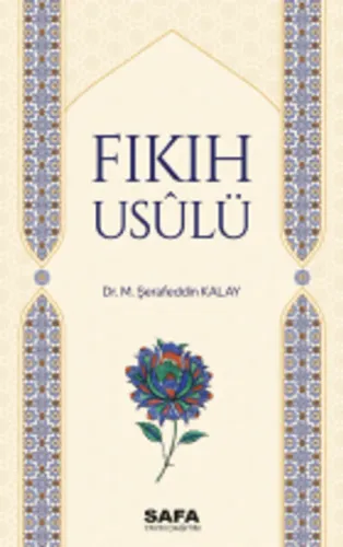 Fıkıh Usulü Dr. M. Şerafeddin Kalay