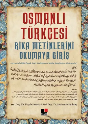 Osmanlı Türkçesi; Rika Metinlerini Okumaya Giriş