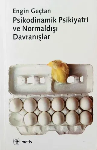 Psikodinamik Psikiyatri ve Normaldışı Davranışlar