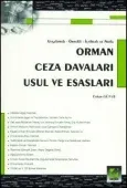 Açıklamalı ve NotluOrman Ceza Davaları Usul ve Esasları 1