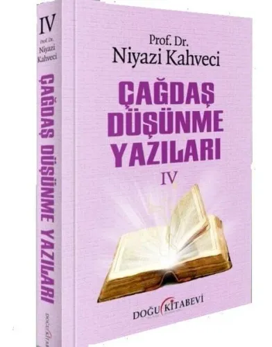 Çağdaş Düşünme Yazıları IV