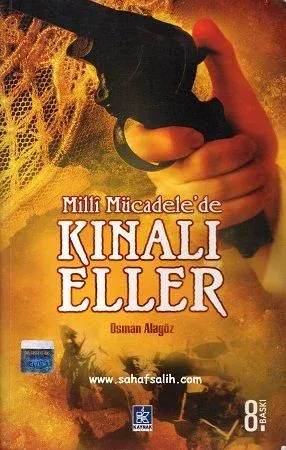 Milli Mücadele'de Kınalı Eller