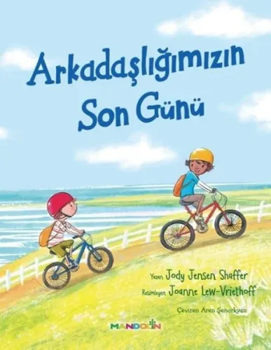 Arkadaşlığımızın Son Günü