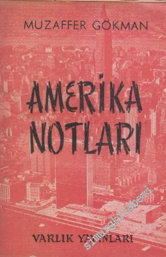 Amerika Notları -        1961