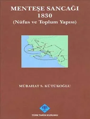 Menteşe Sancağı 1830 (Nüfus ve Toplum Yapısı)