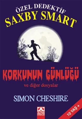 Özel Dedektif Saxby Smart - Korkunun Günlüğü ve Diğer Dosyalar