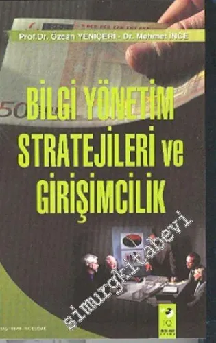 Bilgi Yönetim Stratejileri ve Girişimcilik -         2005