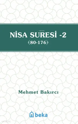 Nisa Suresi Tefsiri 2 (80-176) - Beka Yayınları - Selam Kitap