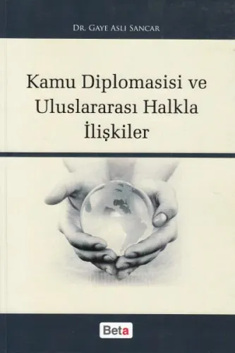 Kamu Diplomasisi ve Uluslararası Halkla İlişkiler