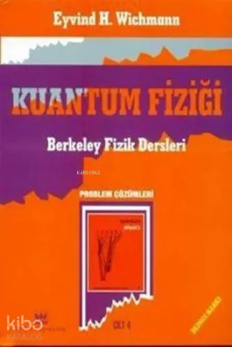 Kuantum Fiziği, Problem Çözümleri