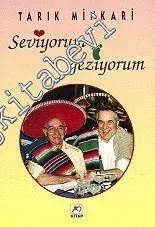 Seviyorum Geziyorum: Bir Cerrahın Anıları -        1998