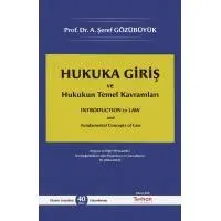 Hukuka Giriş ve Hukukun Temel Kavramları