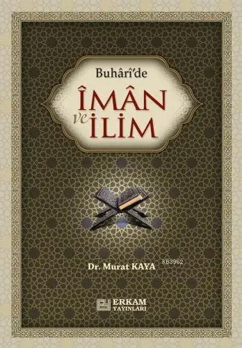 Buhari'de İmân ve İlim