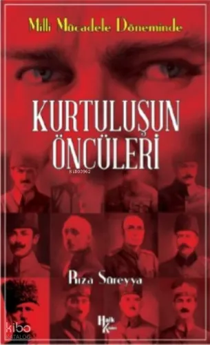 Kurtuluş’un Öncüleri